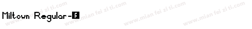 Miltown Regular字体转换